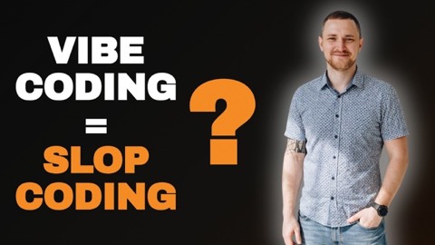 Video: whether vibe coding produces slop